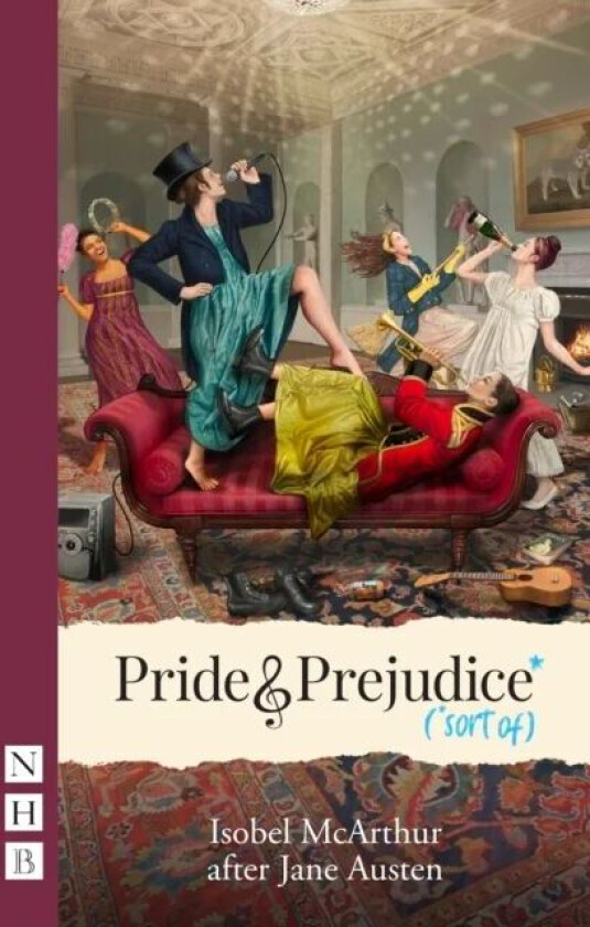 Pride and Prejudice* (*sort of) av Isobel McArthur