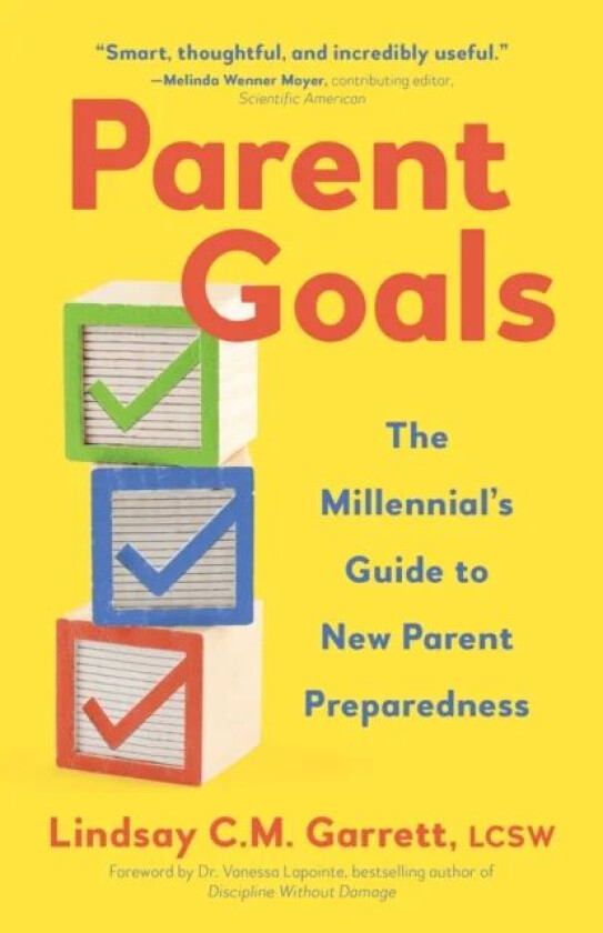 Parent Goals av Lindsay C.M. Garrett