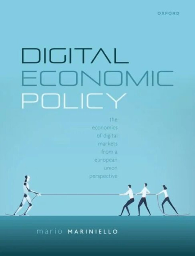 Digital Economic Policy av Mario (Visiting Professor College of Mariniello