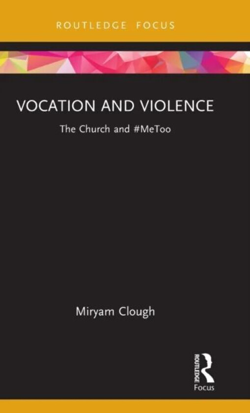 Vocation and Violence av Miryam Clough
