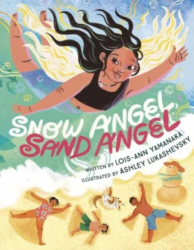 Snow Angel, Sand Angel av Lois-Ann Yamanaka, Ashley Lukashevsky