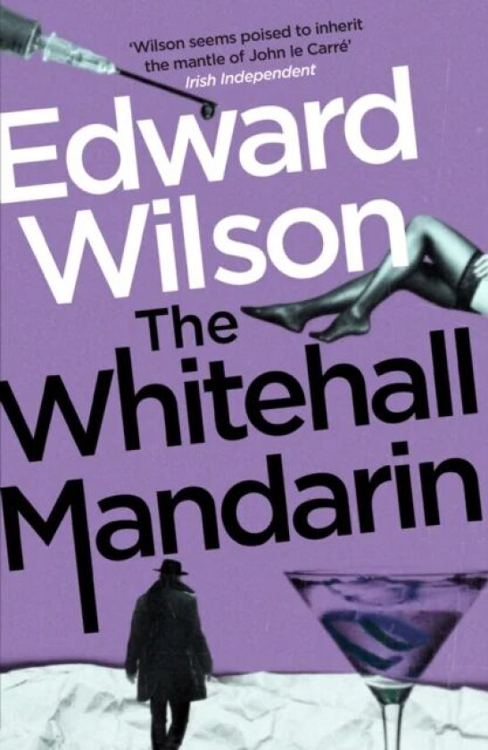 The Whitehall Mandarin av Edward Wilson