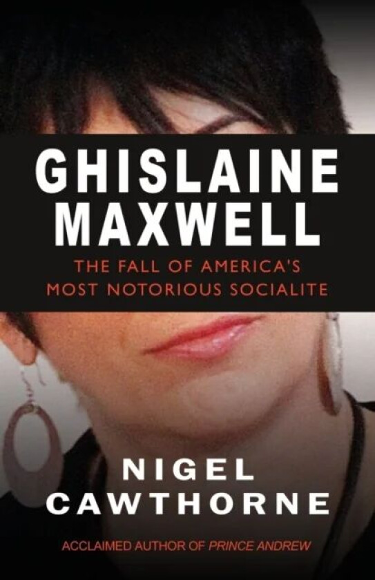 Ghislaine Maxwell av Nigel Cawthorne