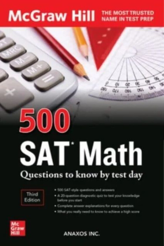 500 SAT Math Questions to Know by Test Day, Third Edition av Anaxos Inc.