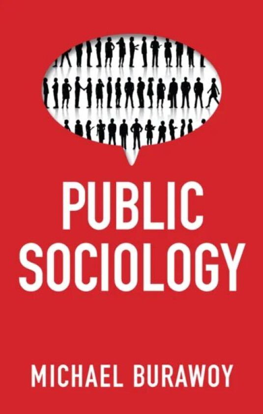 Public Sociology av Michael Burawoy