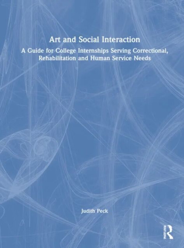 Art and Social Interaction av Judith Peck