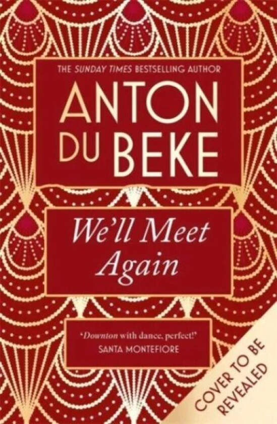 We'll Meet Again av Anton Du Beke