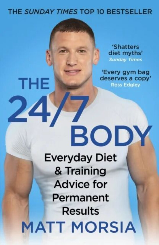 The 24/7 Body av Matt Morsia