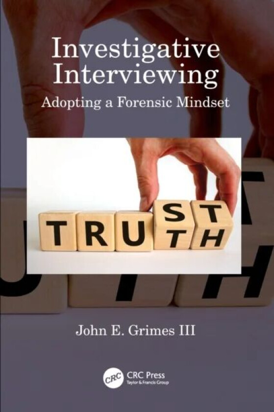 Investigative Interviewing av John E. Grimes III
