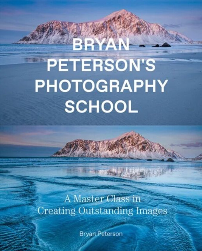 Bryan Peterson Photography School av Bryan Peterson