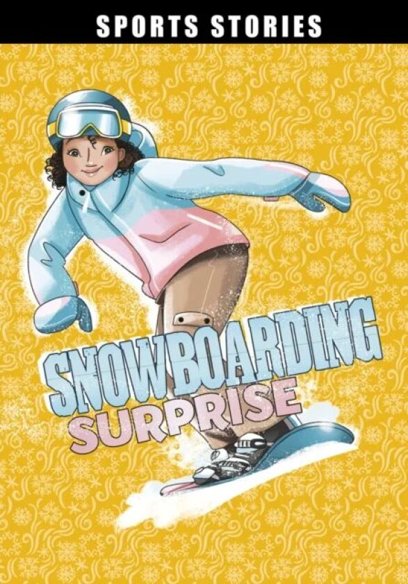 Snowboarding Surprise av Emma Bernay, Emma Carlson Berne