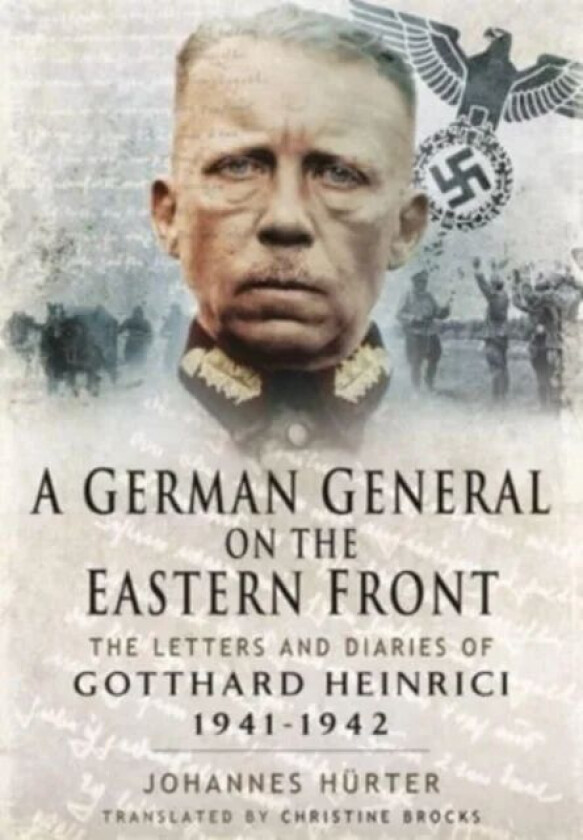 A German General on the Eastern Front av Huerter Johannes