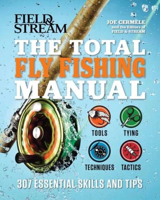 The Total Fly Fishing Manual av Joe Cermele