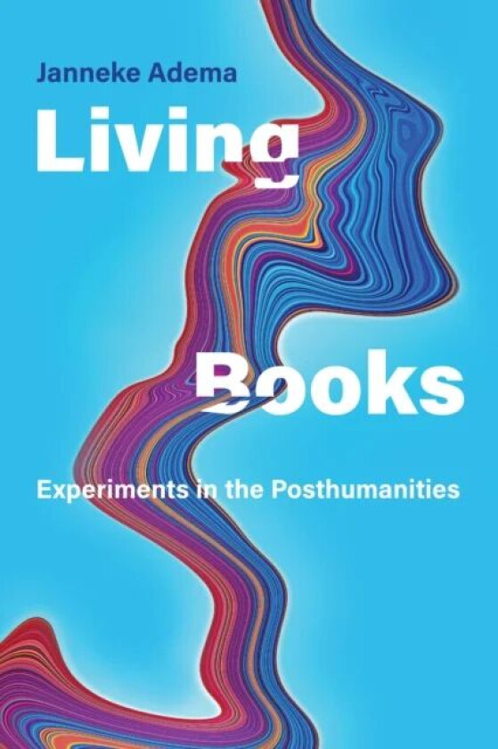 Living Books av Janneke Adema