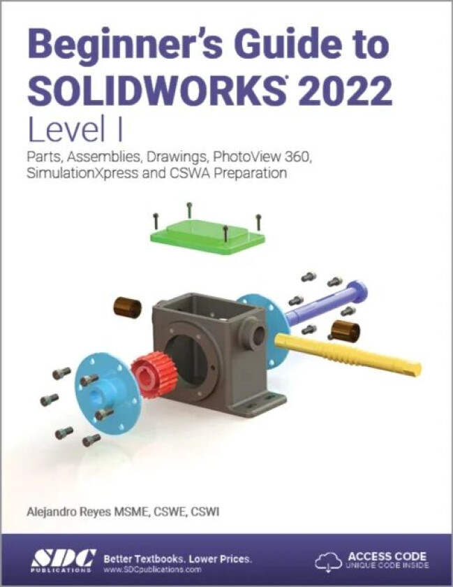 Beginner&#039;s Guide to SOLIDWORKS 2022 - Level I av Alejandro Reyes