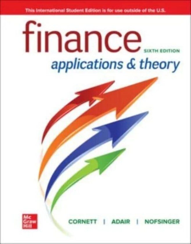 Finance: Applications and Theory ISE av Marcia Cornett, Troy Adair, John Nofsinger