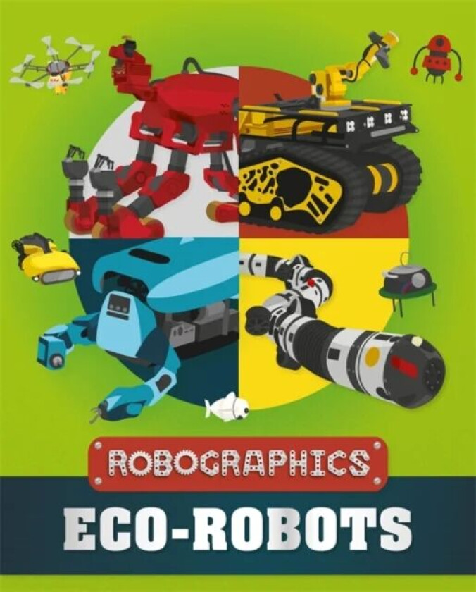 Robographics: Eco-Robots av Clive Gifford