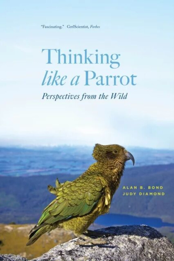 Thinking like a Parrot av Alan B. Bond, Judy Diamond
