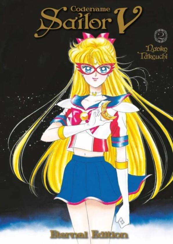 Codename: Sailor V Eternal Edition 2 (Sailor Moon Eternal Edition 12) av Naoko Takeuchi