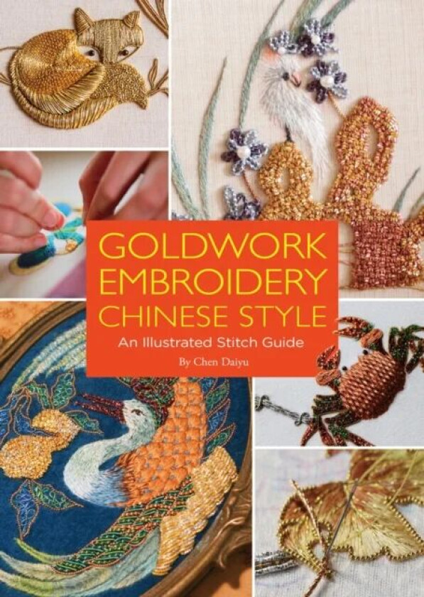 Goldwork Embroidery Chinese Style av Daiyu Chen
