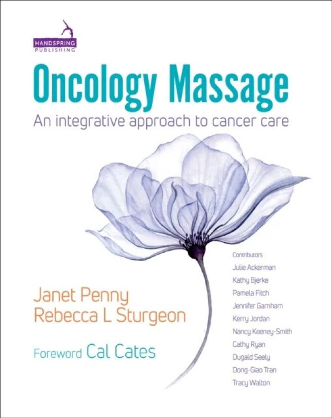 Oncology Massage av Janet Penny, Rebecca Sturgeon