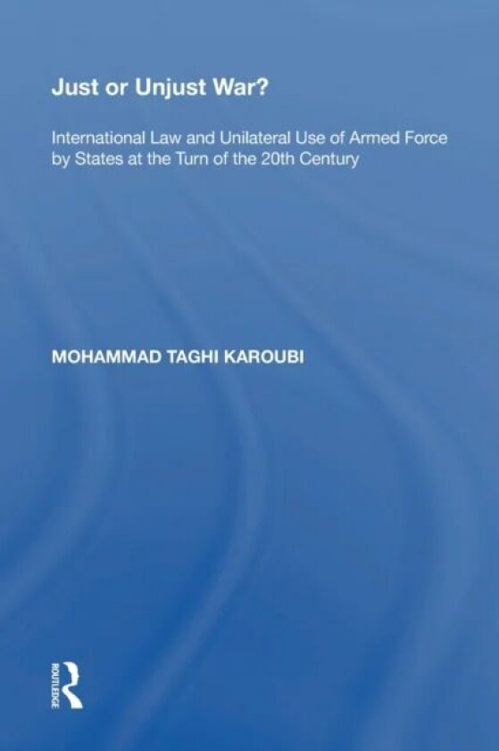 Just or Unjust War? av Mohammad Taghi Karoubi