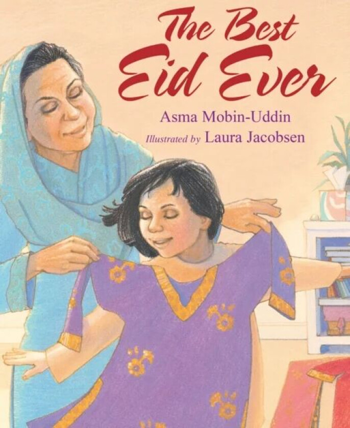 The Best Eid Ever av Asma Mobin-Uddin