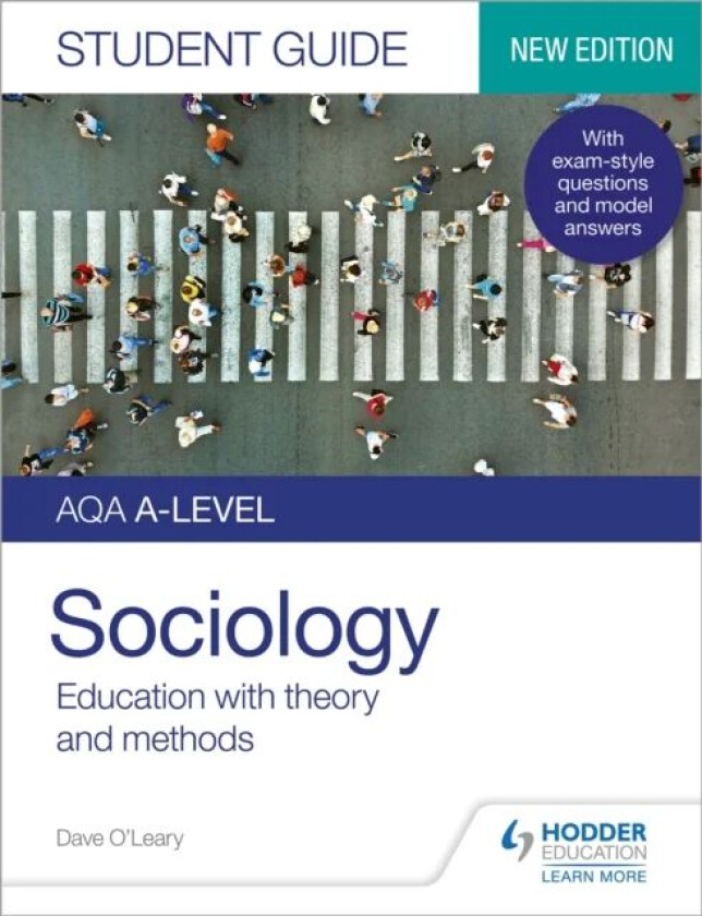 AQA A-level Sociology Student Guide 1: Education with theory and methods av Dave O'Leary
