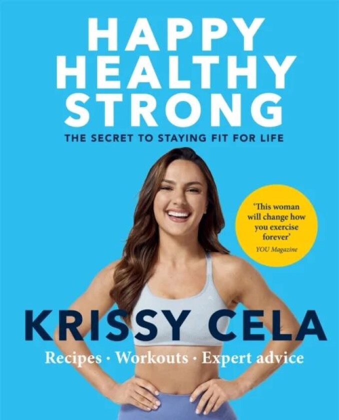 Happy Healthy Strong av Krissy Cela