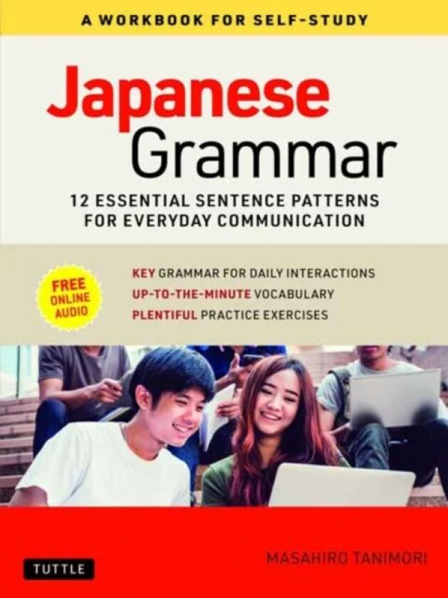 Japanese Grammar: A Workbook for Self-Study av Masahiro Tanimori