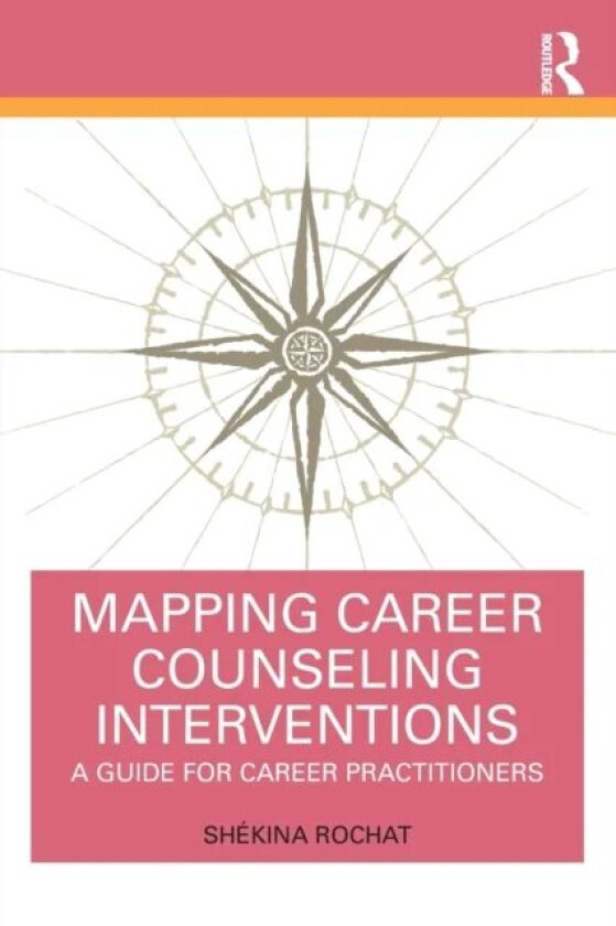 Mapping Career Counseling Interventions av Shekina Rochat