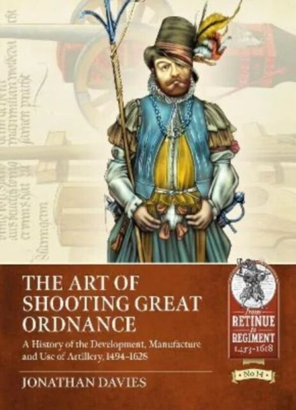 The Art of Shooting Great Ordnance av Jonathan Davies