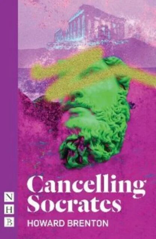 Cancelling Socrates av Howard Brenton