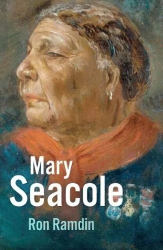 Mary Seacole av Ron Ramdin