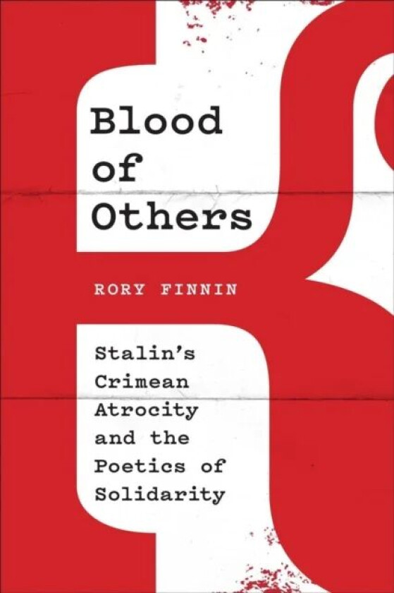 Blood of Others av Rory Finnin