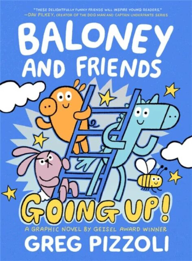 Baloney and Friends: Going Up! av Greg Pizzoli