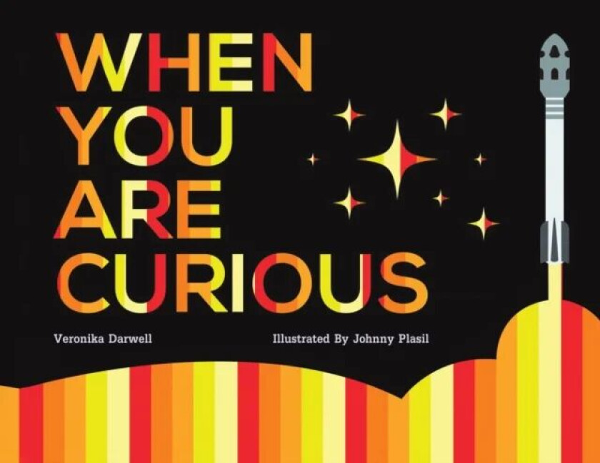 When You Are Curious av Veronika Darwell