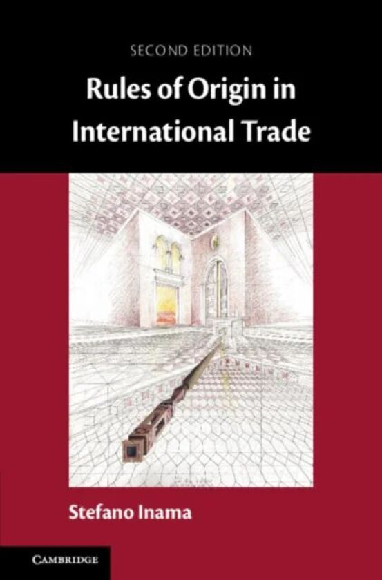 Rules of Origin in International Trade av Stefano Inama