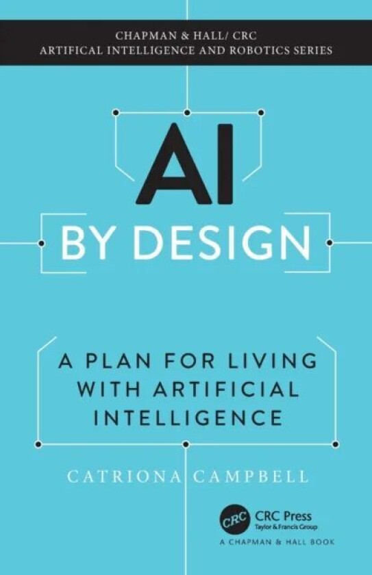 AI by Design av Catriona Campbell