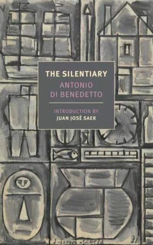 The Silentiary av Antonio di Benedetto, Esther Allen
