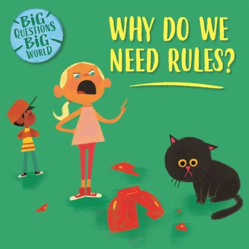 Big Questions, Big World: Why do we need rules? av Nancy Dickmann