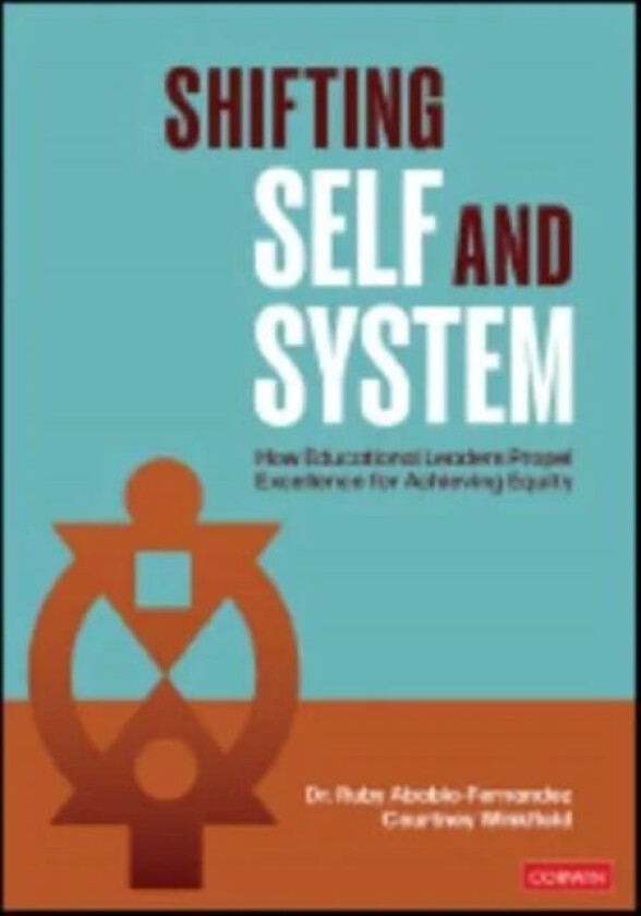Shifting Self and System av Ruby Ababio-Fernandez, Courtney Winkfield