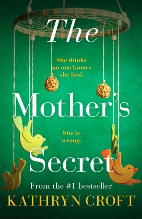 The Mother's Secret av Kathryn Croft