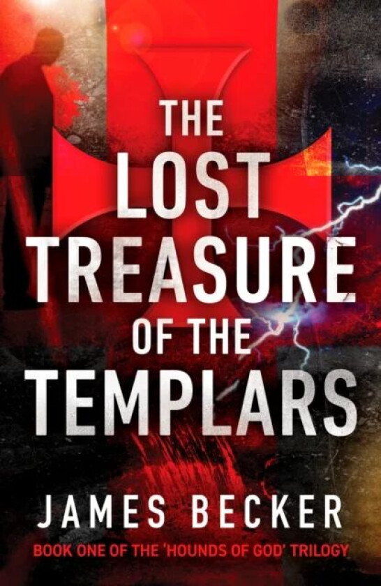 The Lost Treasure of the Templars av James Becker