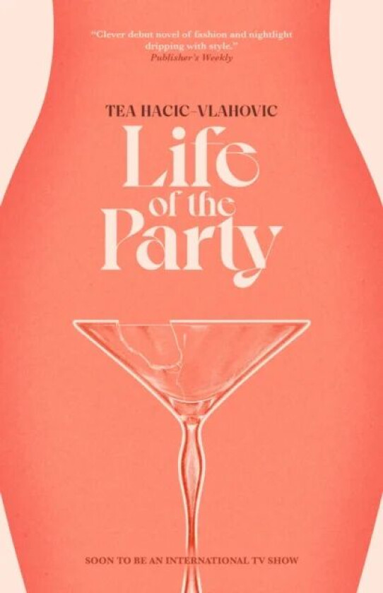 Life of the Party av Tea Hacic-Vlahovic