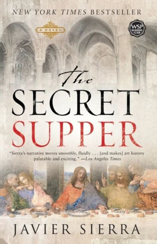 The Secret Supper av Javier Sierra