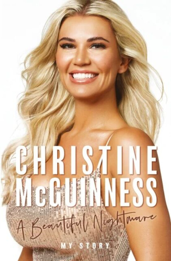 Christine McGuinness: A Beautiful Nightmare av Christine McGuinness