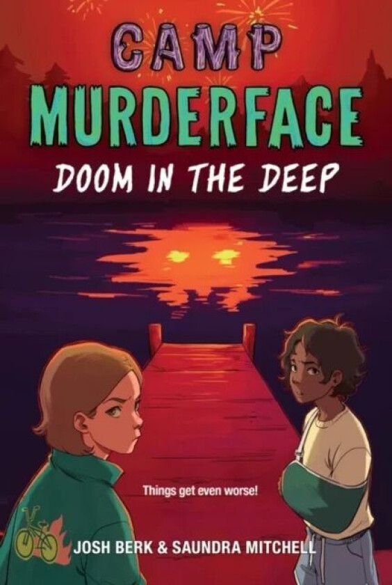 Camp Murderface #2: Doom in the Deep av Saundra Mitchell, Josh Berk