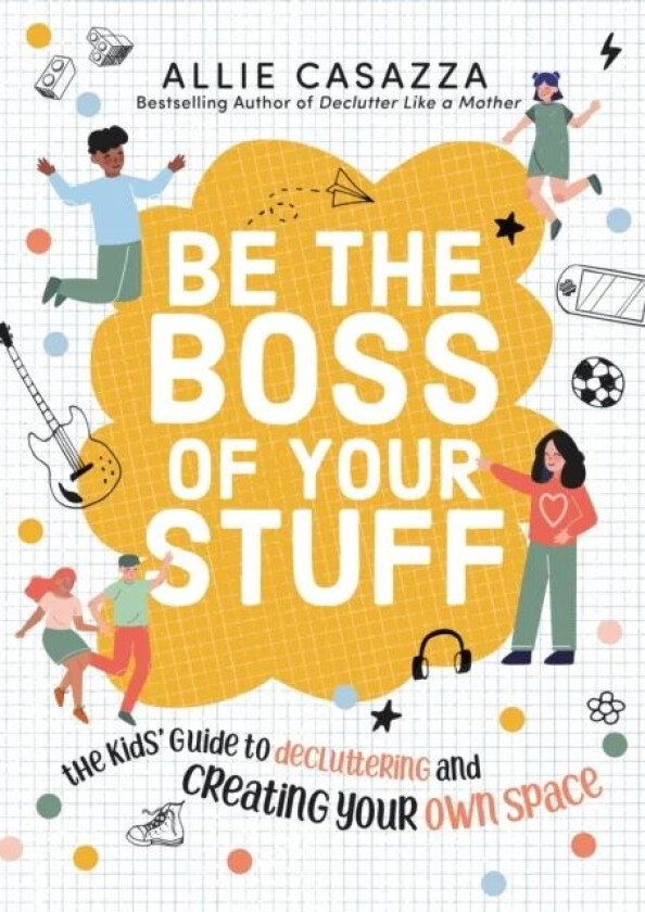 Be the Boss of Your Stuff av Allie Casazza