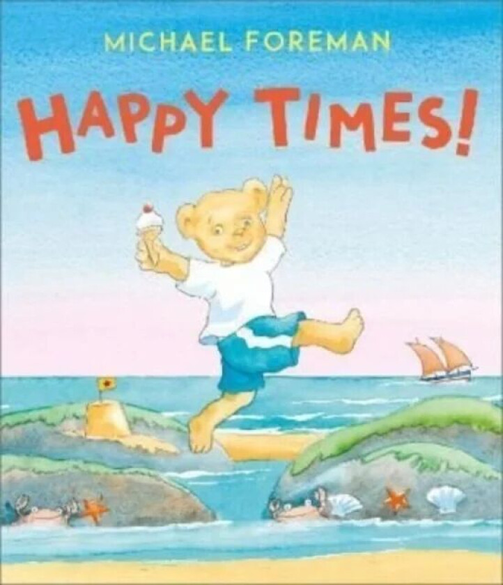 Happy Times! av Michael Foreman